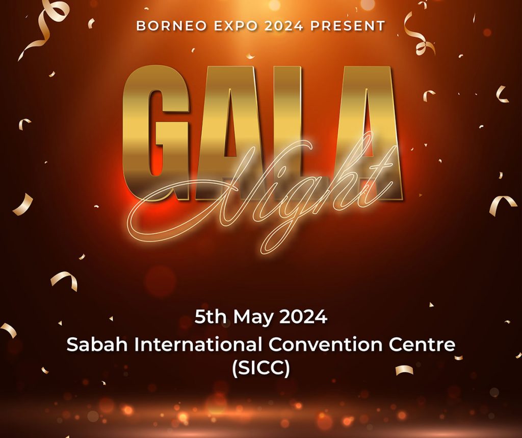 Networking Session and Gala Night – Borneo Expo 2024